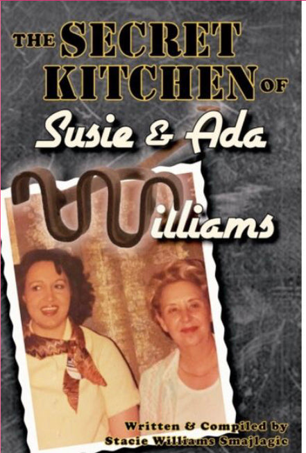 The Secret Kitchen of Susie & Ada Williams